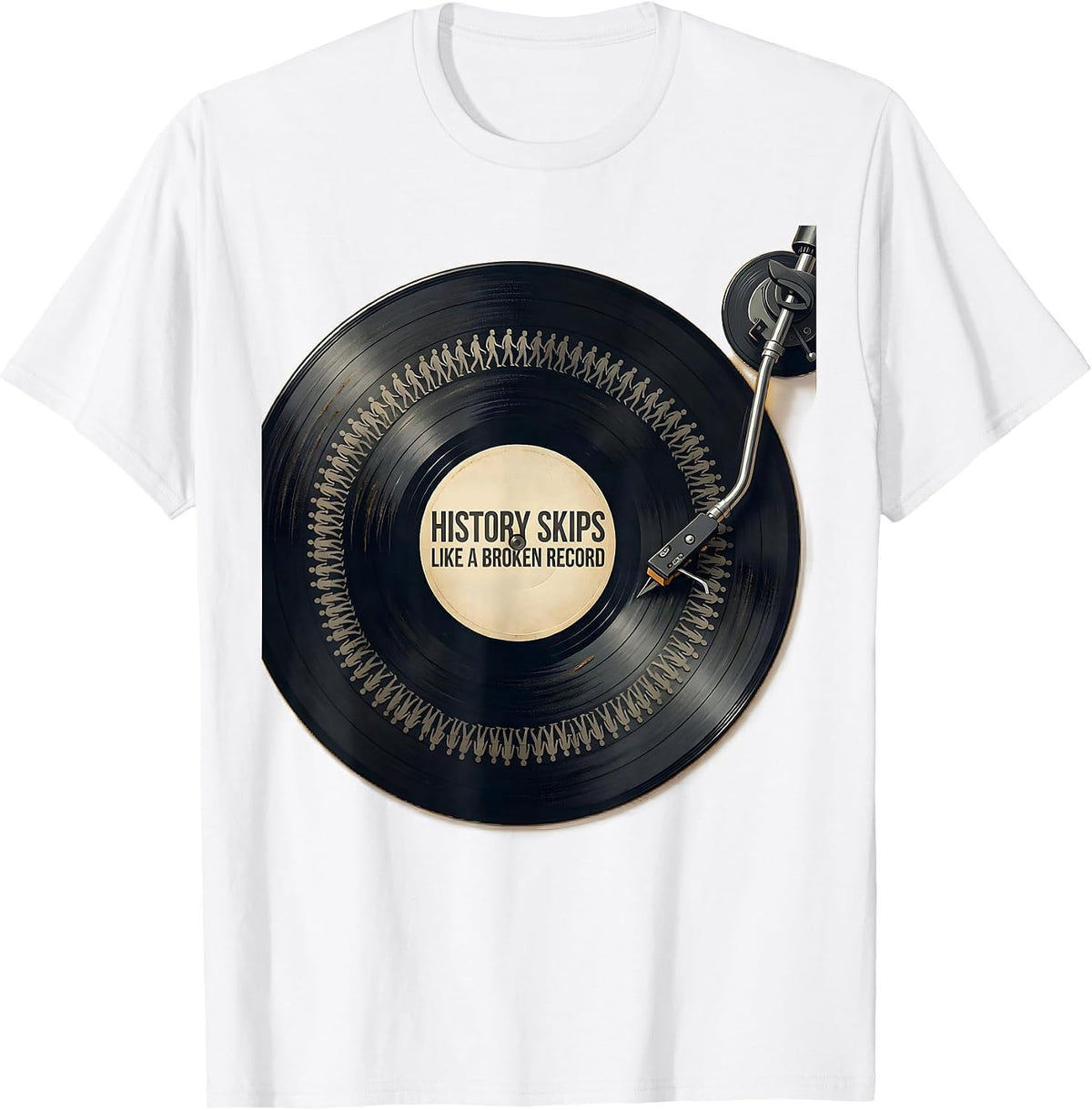 Men's History Skips Like A Broken Record Funny History Teacher T-Shirt - White