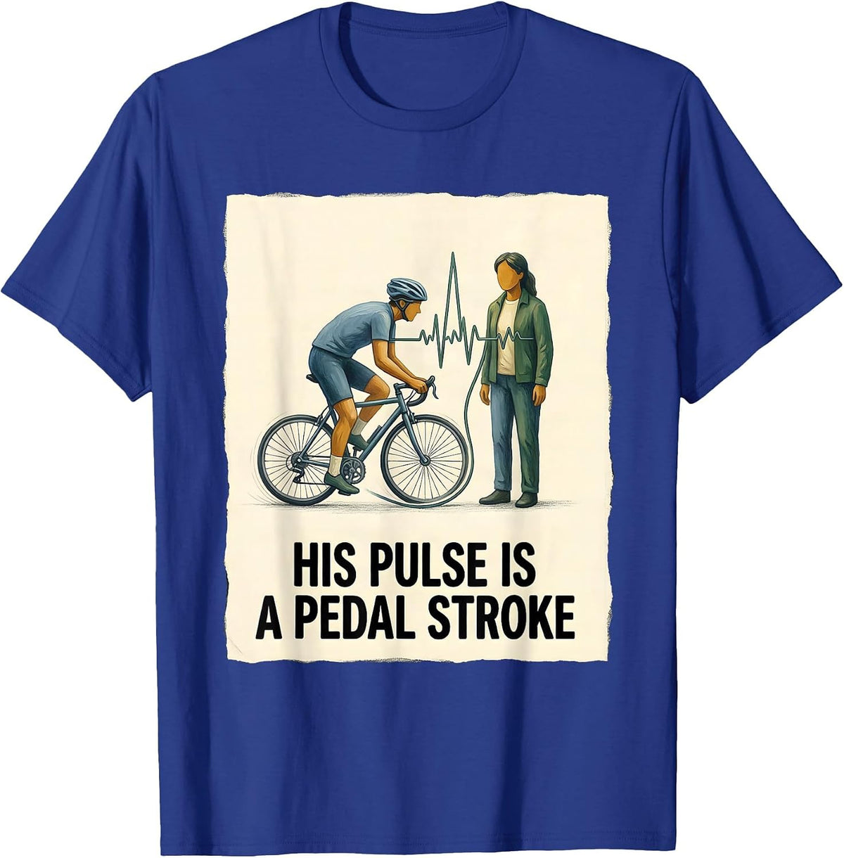 His Pulse Is a Pedal Stroke Vintage Cyclist Bike Biking T-Shirt - Royal Blue