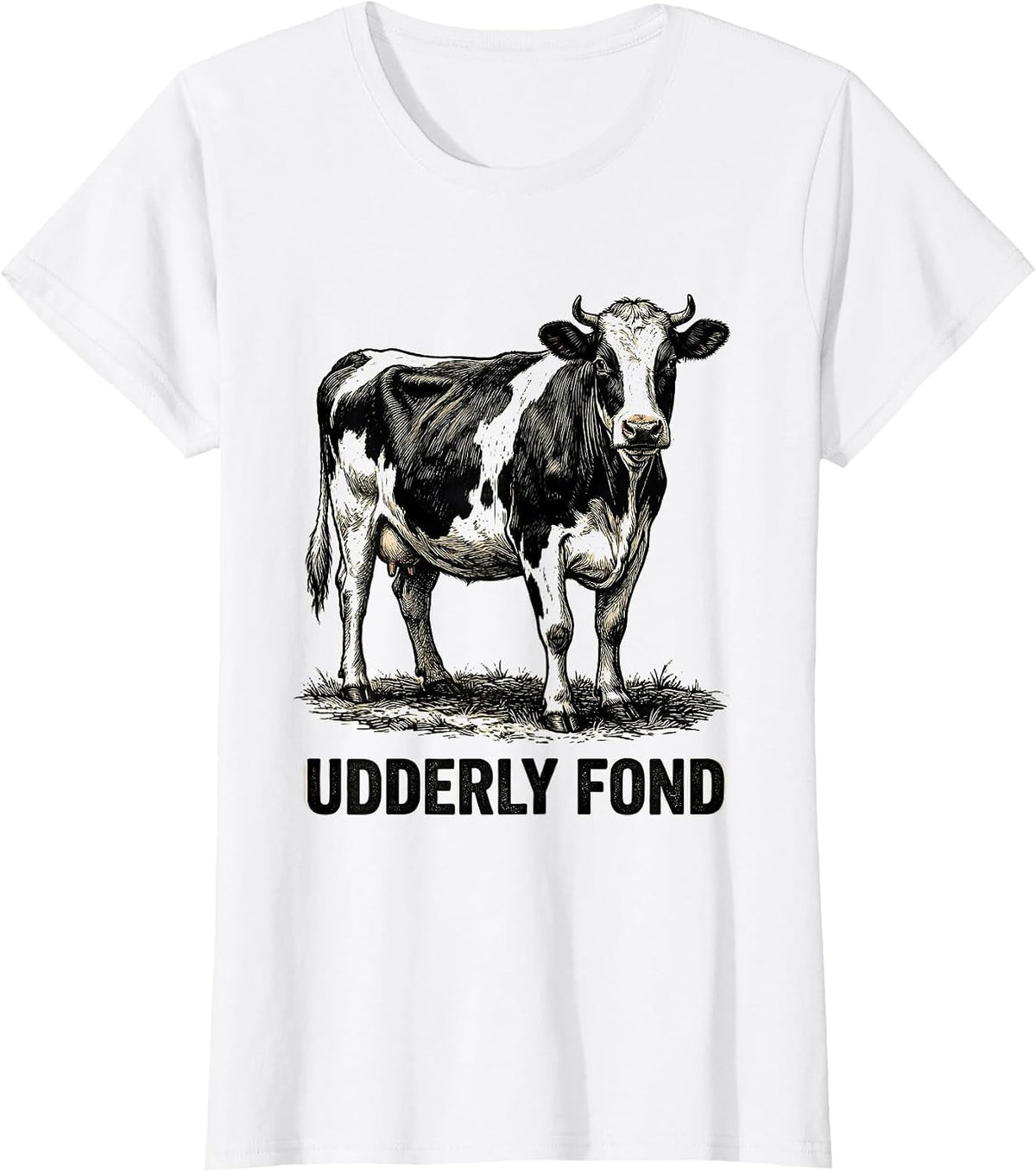 Udderly Fond Funny Farm Animal Cow Lover Pun Humor T-Shirt - White