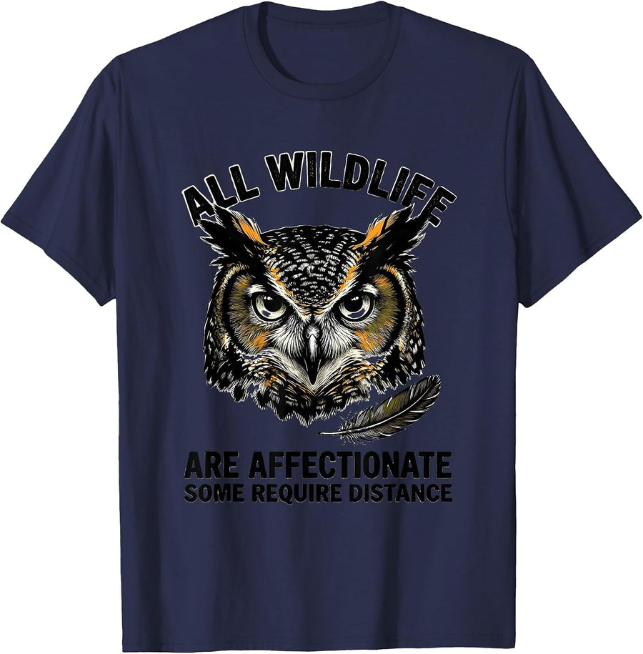 All Wildlife Are Affectionate Some Require Distance Funny T-Shirt - Navy Blue