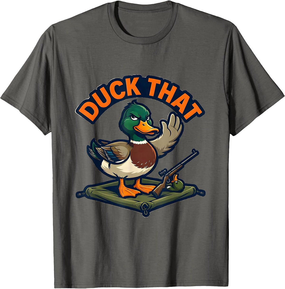 Men's Duck That Funny Mallard Mascot Duck Hunter Humor T-Shirt - Asphalt Grey