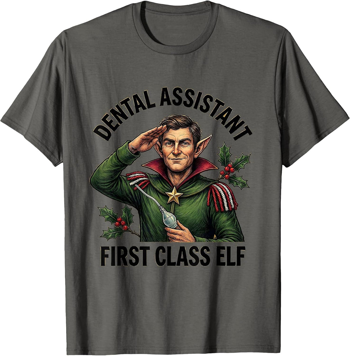 Men's Dental Assistant First Class Elf Funny Dental Christmas T-Shirt - Asphalt Grey