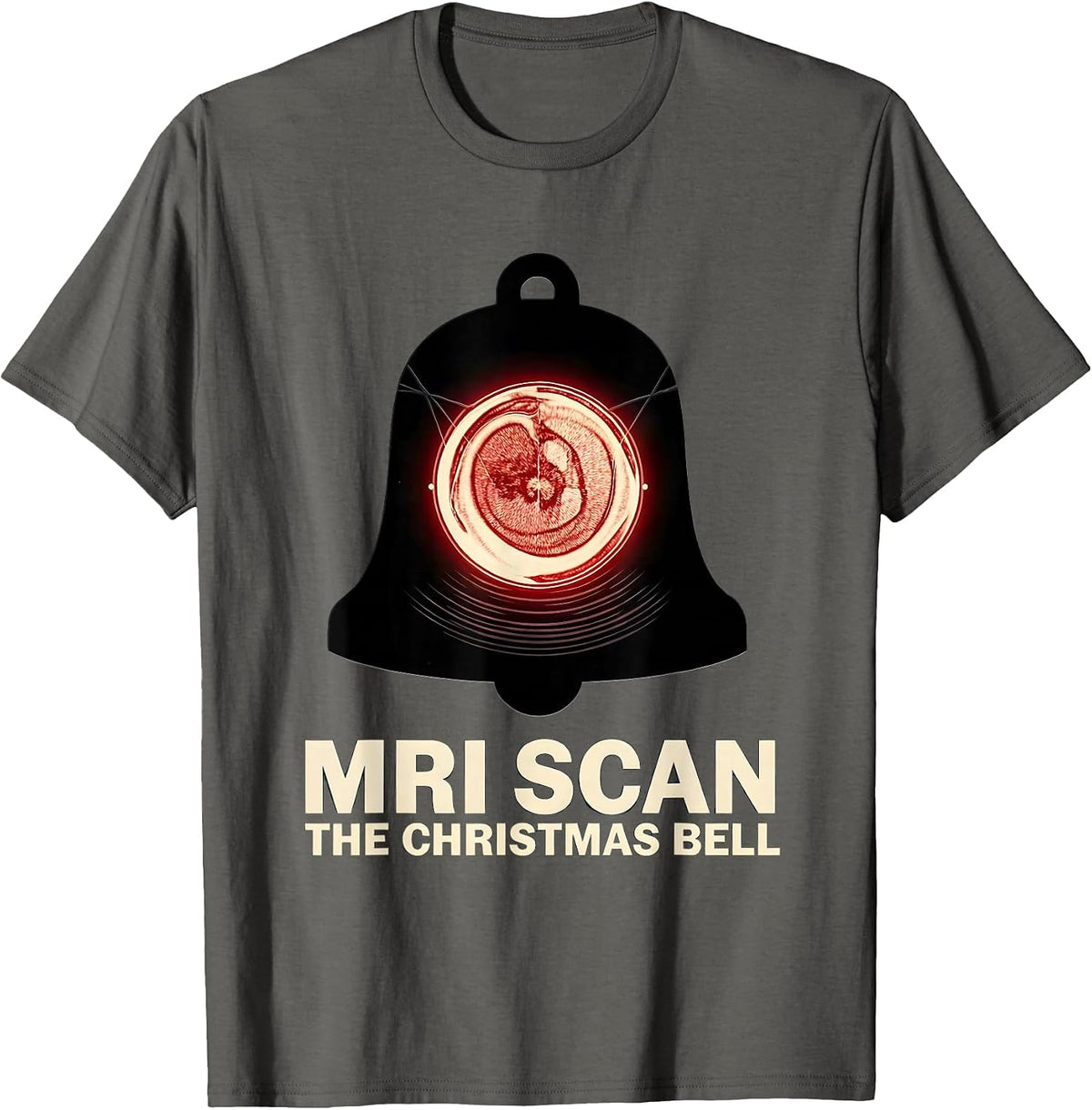 MRI Scan The Christmas Bell Radiology Tech Humor T-Shirt - Asphalt Grey