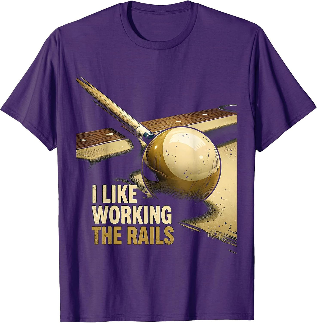 Men's I Like Working The Rails Vintage Billiards Pool Player Humor T-Shirt - Purple