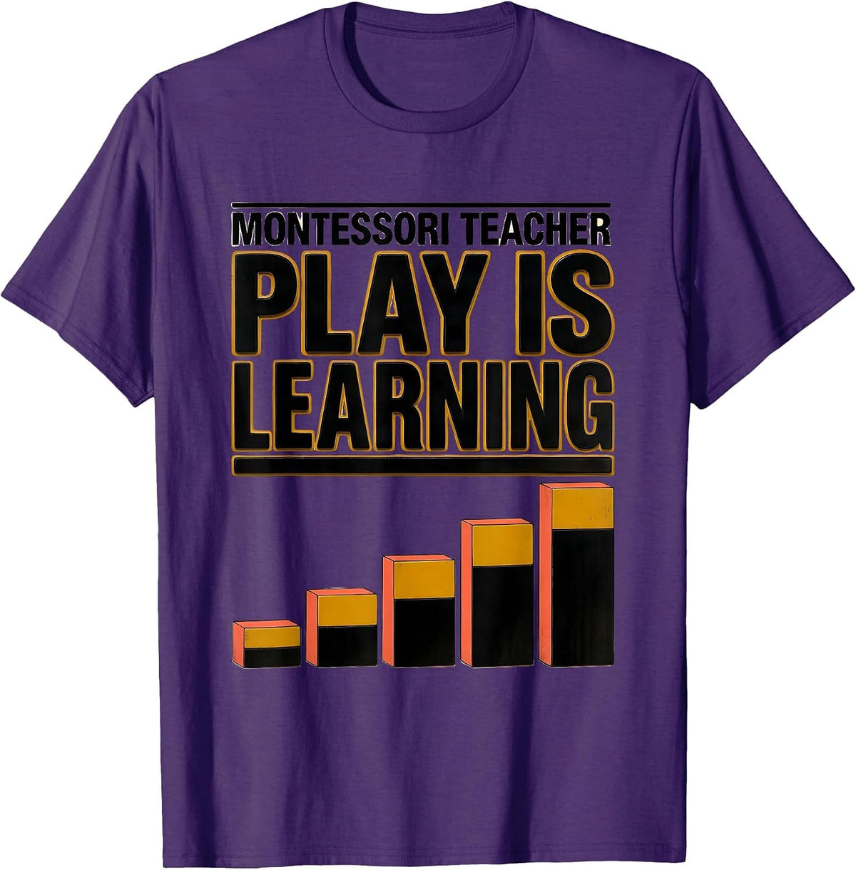 Men's Play Is Learning Montessori Teacher Preschool Educator T-Shirt - Purple