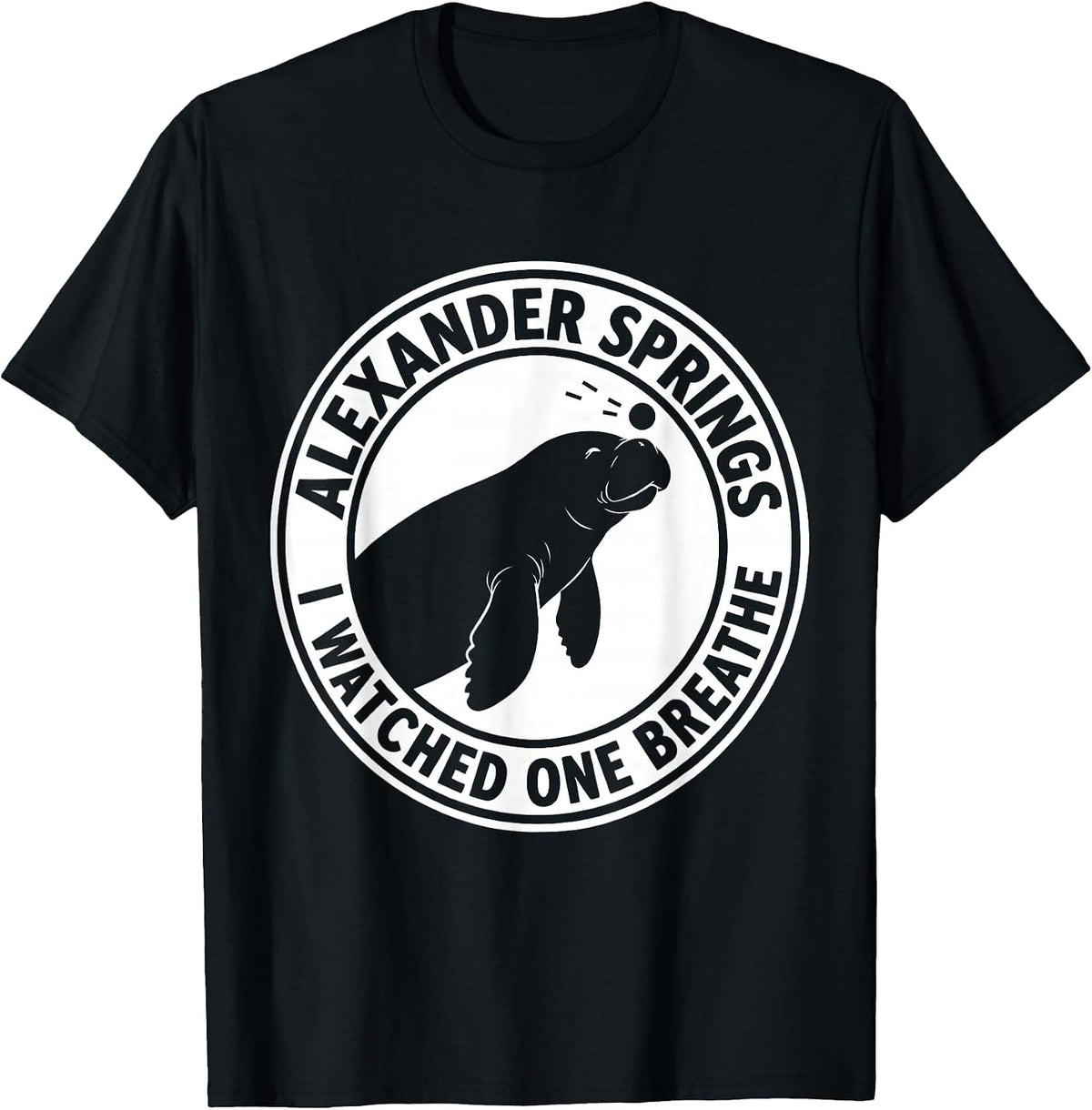 Men's Alexander Springs, I Watched One Breathe Manatee Lover T-Shirt - Black