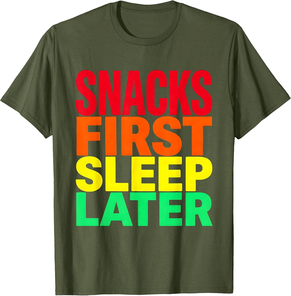 Snacks First Sleep Later Funny Raccoon Design T-Shirt - Olive Green