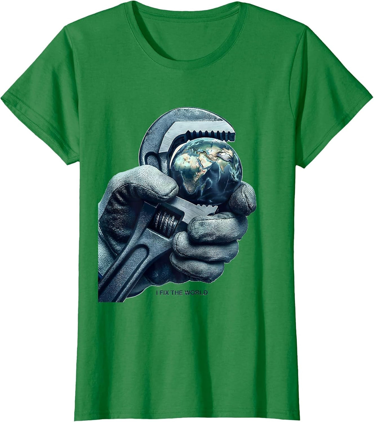 I Fix The World Blue Collar Worker Design T-Shirt - Kelly Green