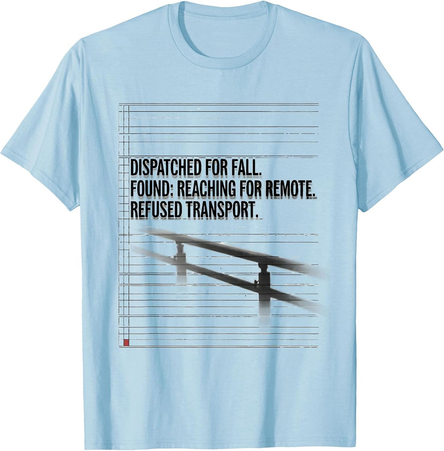 Men's Dispatched for Fall EMT Paramedic EMS Humor T-Shirt - Baby Blue