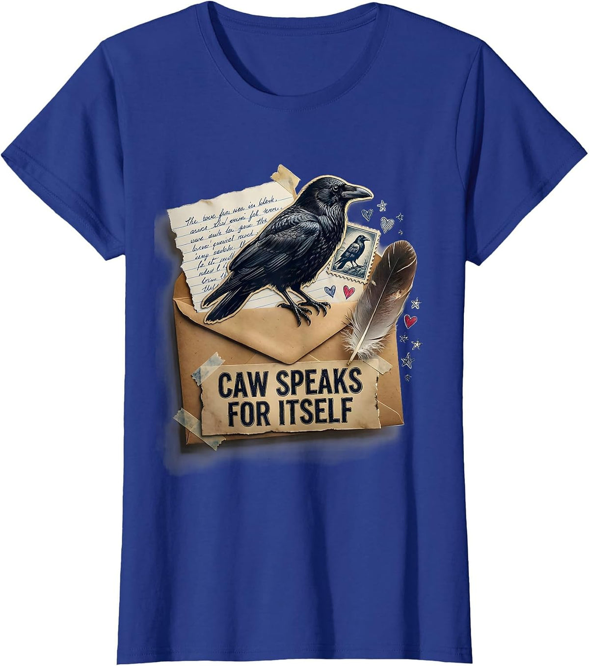 Women's Caw Speaks For Itself Crow Bird Design T-Shirt - Royal Blue