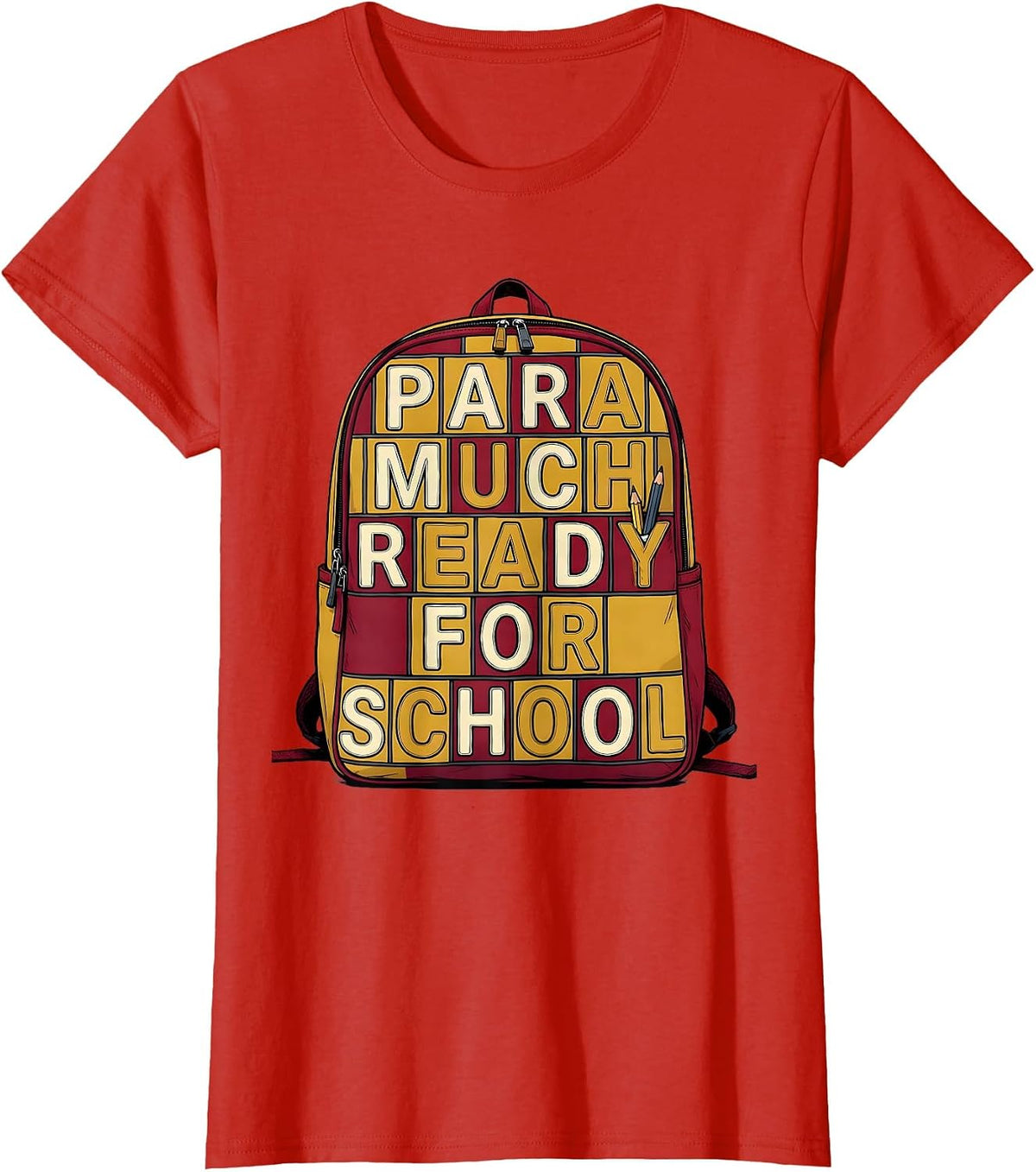 Women's Para Much Ready For School Bold Rounded Paraeducator Back T-Shirt - Red