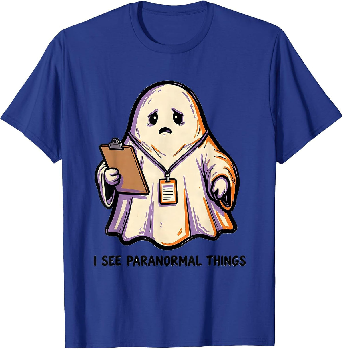 Men's I See Para Normal Things Funny Para Ghost Teacher Halloween T-Shirt - Royal Blue