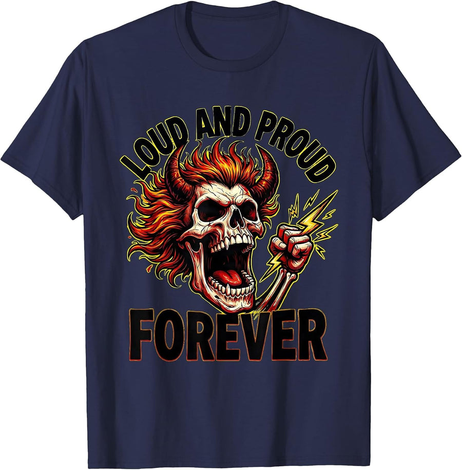 Loud and Proud Forever Heavy Metal Design T-Shirt - Navy Blue