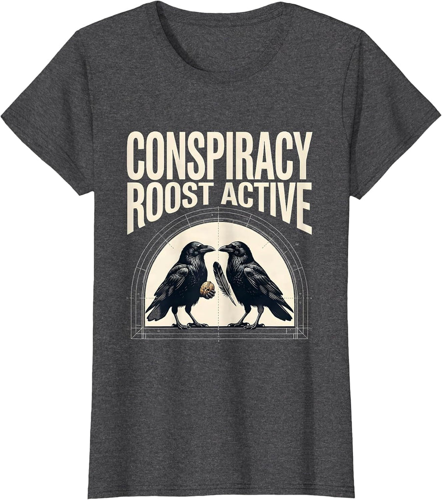Women's Conspiracy Roost Active Funny Crow Dark Humor Bird Lover T-Shirt - Dark Heather Grey