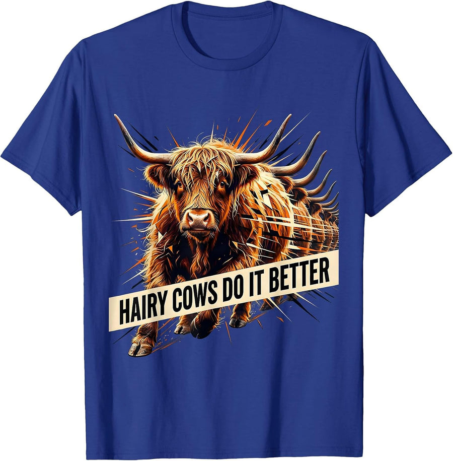 Hairy Cows Do It Better Highland Cow Design T-Shirt - Royal Blue