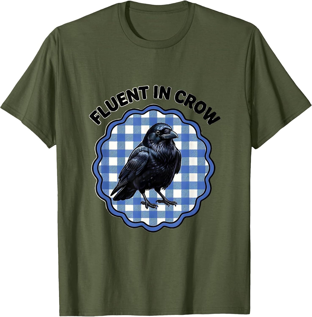 Men's Fluent in Crow Bird Lover Design T-Shirt - Olive Green