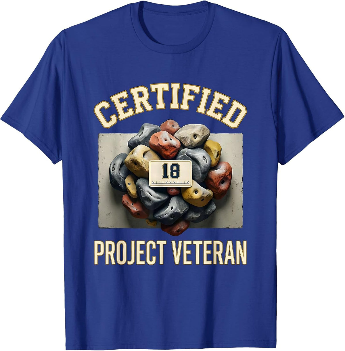 Men's Certified Project Veteran Funny Rock Climbing Bouldering T-Shirt - Royal Blue
