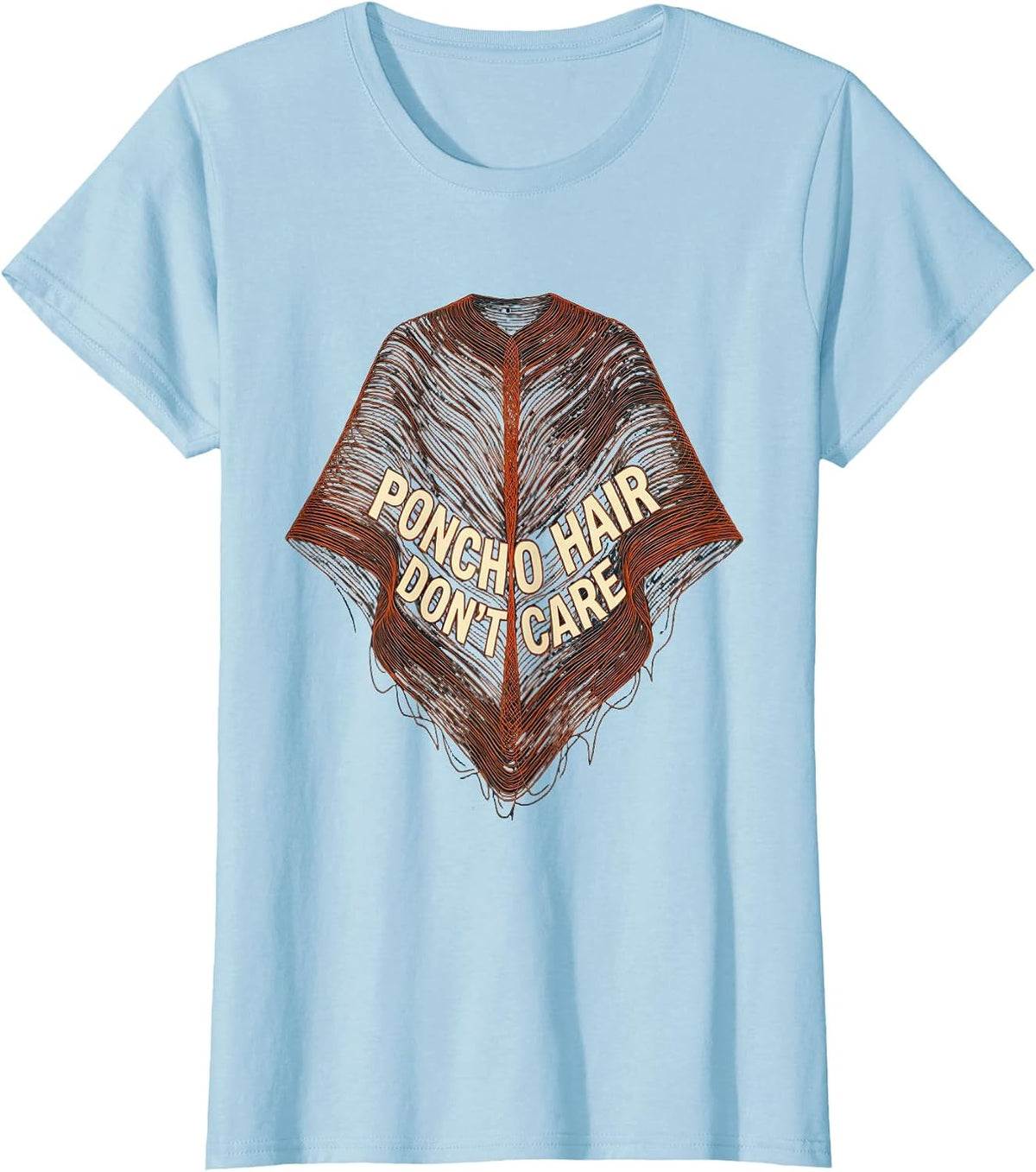 Poncho Hair Don't Care Funny Llama Design T-Shirt - Baby Blue