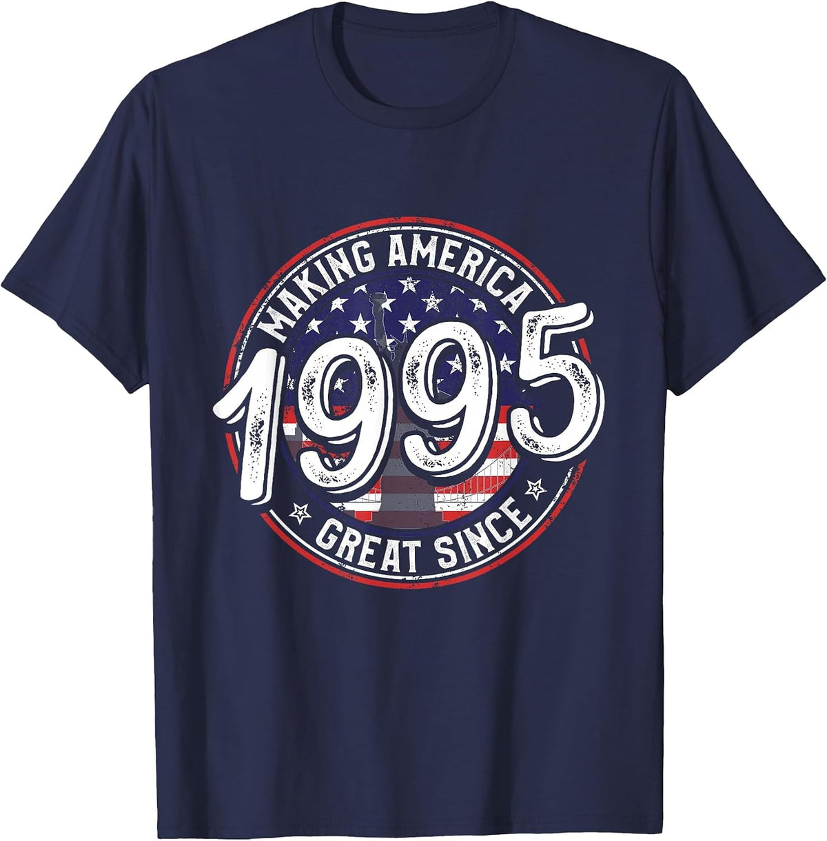 Making America Great Since 1995 American Flag Birthday T-Shirt - Navy Blue