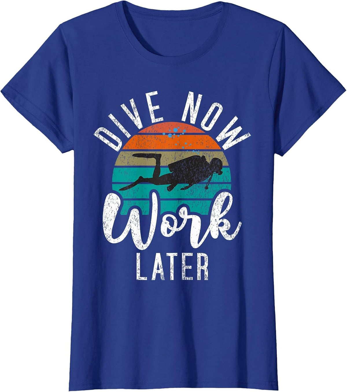 Dive Now Work Later Diving T-Shirt - Royal Blue