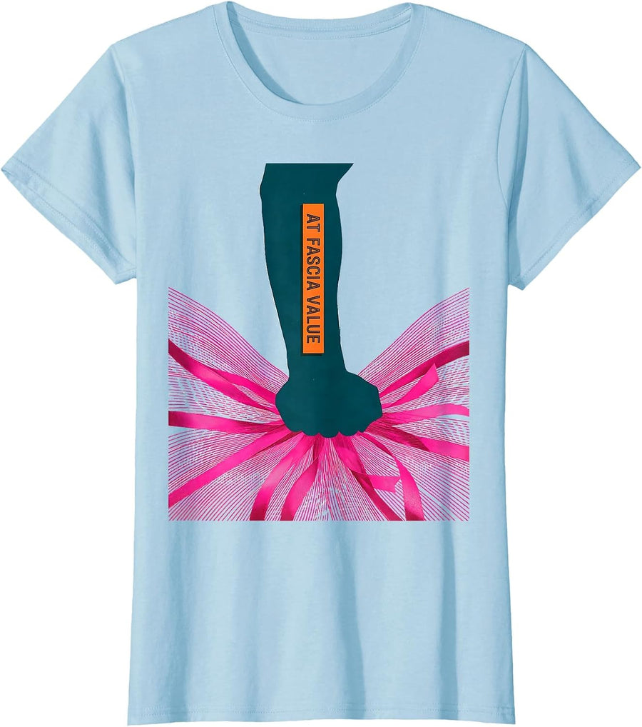 Women's At Fascia Value Funny Massage Therapist LMT Occupational T-Shirt - Baby Blue