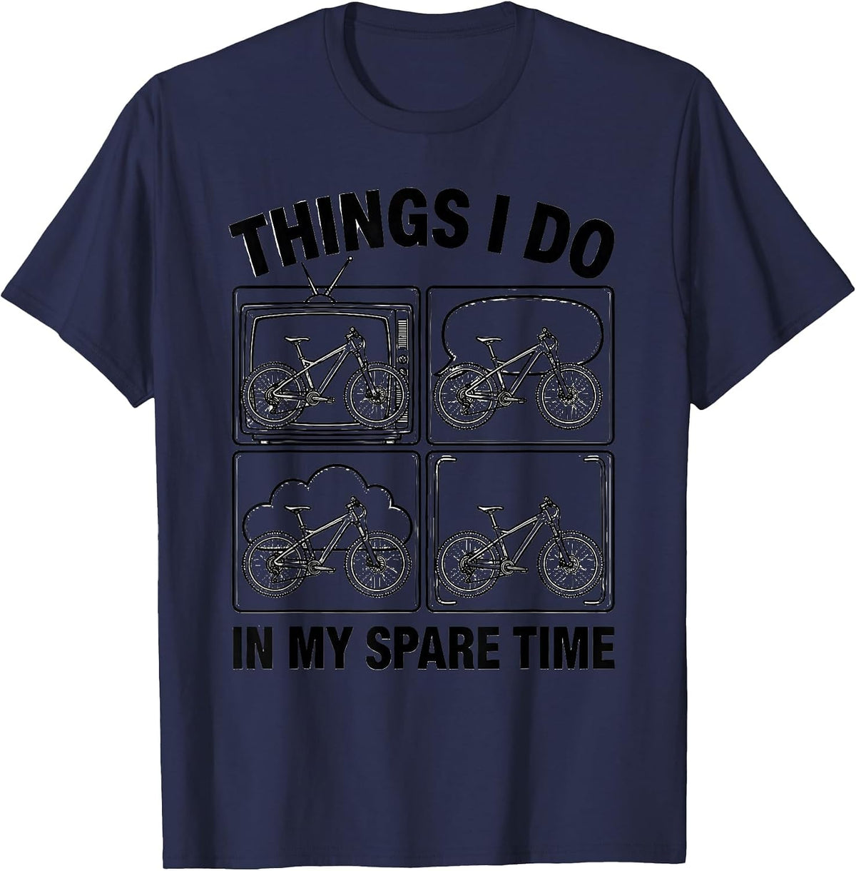 Men's Things I Do In My Spare Time Funny Mountain Bike MTB Biker T-Shirt - Navy Blue