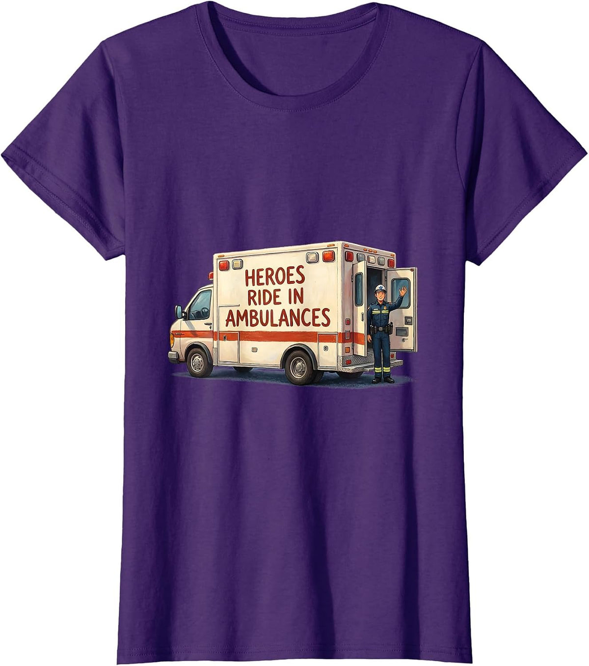 Women's Heroes Ride In Ambulances EMT Design T-Shirt - Purple