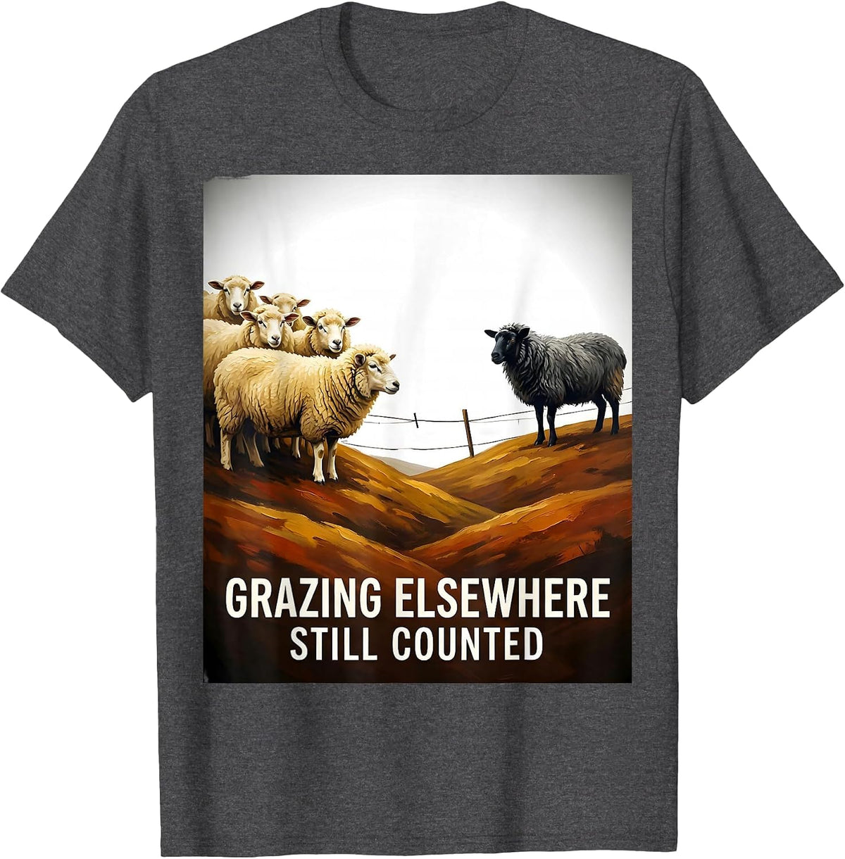Grazing Elsewhere, Still Counted Funny Black Sheep Outsider T-Shirt - Dark Heather Grey