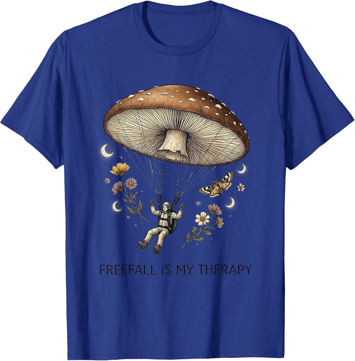 Freefall Is My Therapy Skydiving Design T-Shirt - Royal Blue