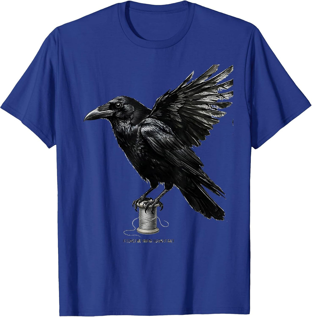 It Leaves Me Thread I Leave It Suet Funny Crow Lover Pun T-Shirt - Royal Blue
