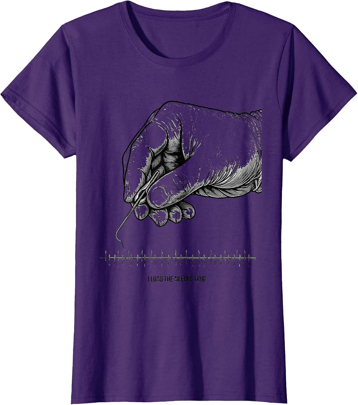 Women's I Load The Needle True Surgical Tech Occupational Pride T-Shirt - Purple