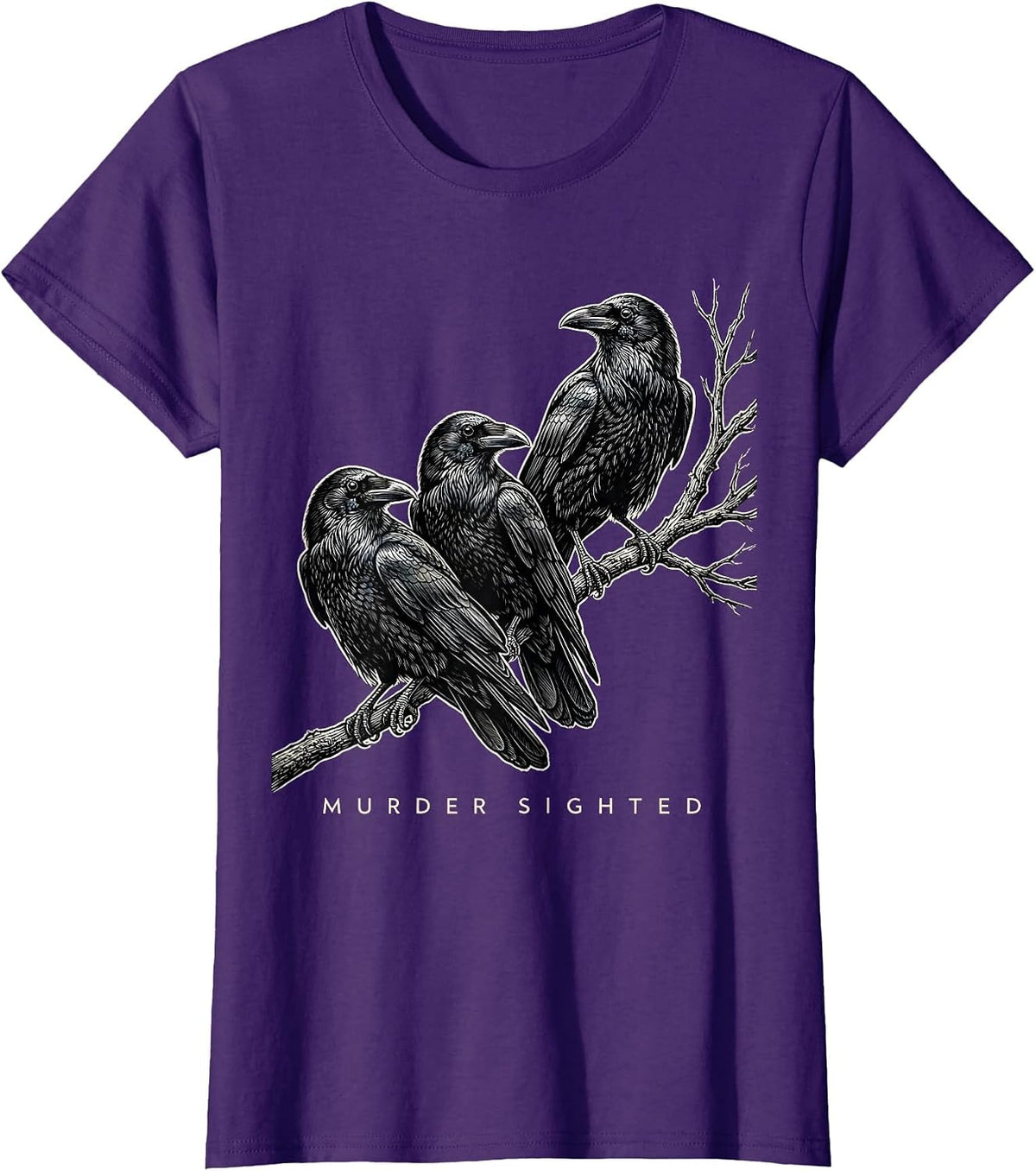 Women's Murder Sighted Dark Humor Crow Raven Gothic Bird Lover T-Shirt - Purple