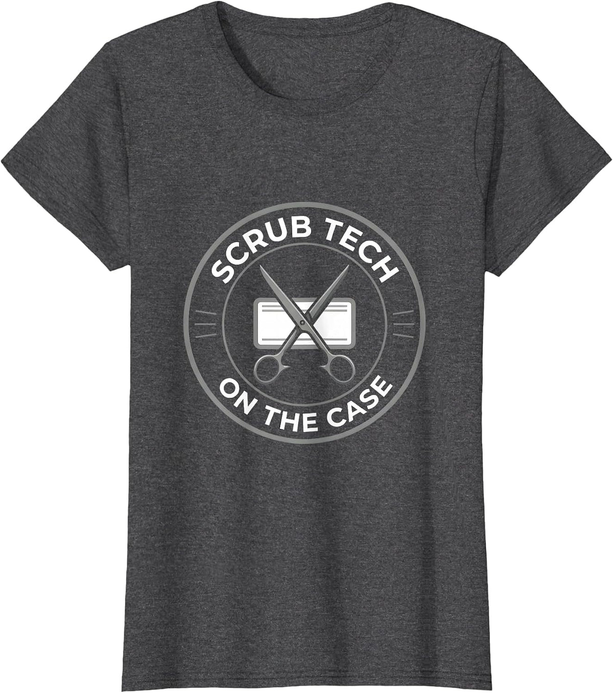 Women's Scrub Tech On The Case Funny Surgical Tech Gift T-Shirt - Dark Heather Grey