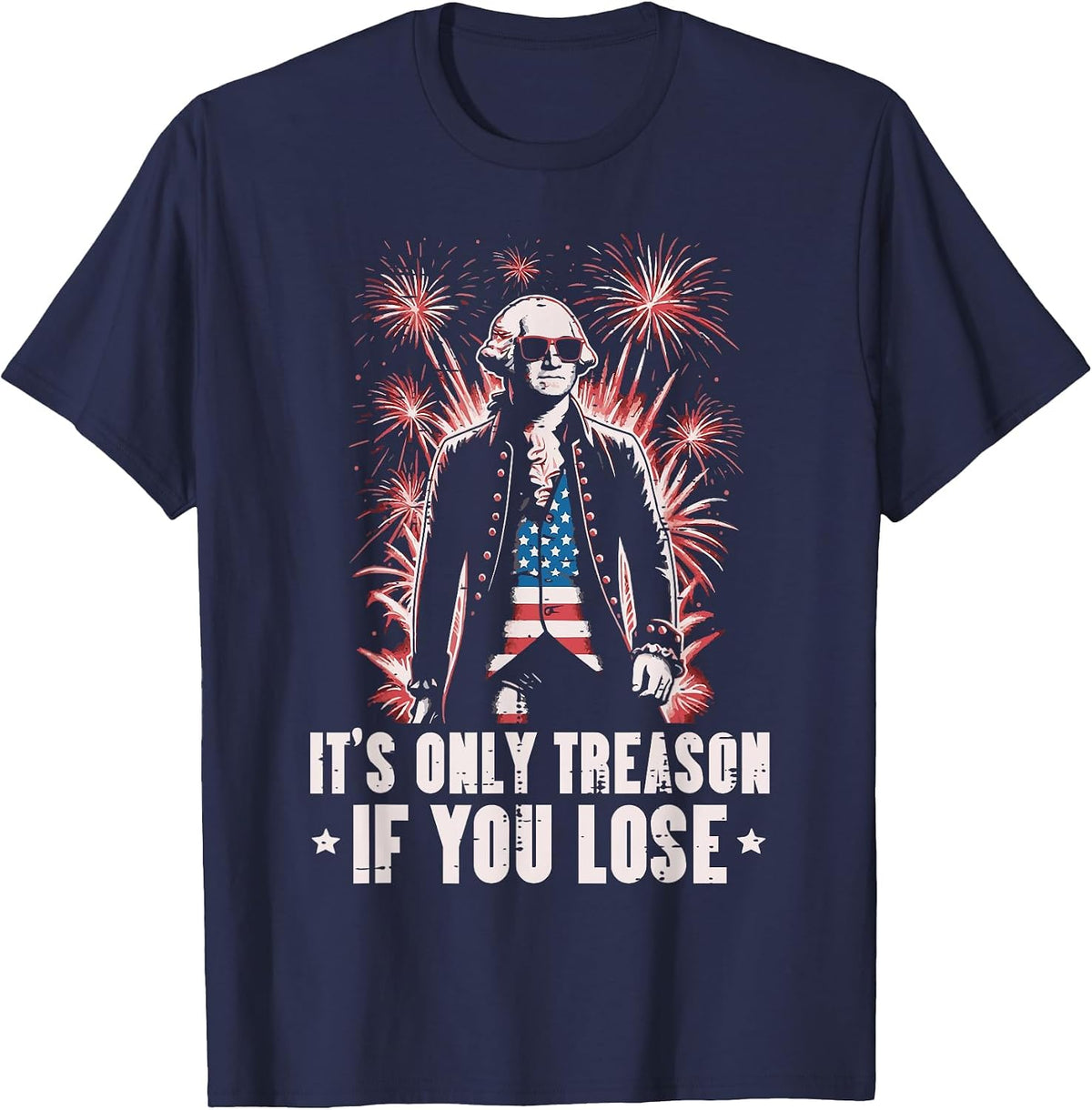 Washington Treason 4th of July Funny American Men Women Kid T-Shirt - Navy Blue