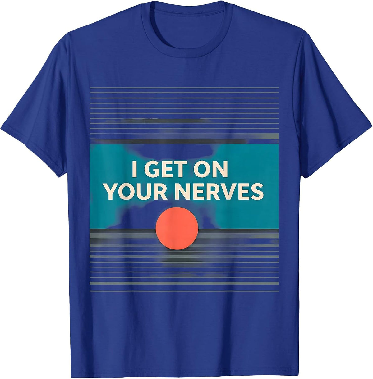 Men's I Get On Your Nerves Funny Massage Therapist Occupational T-Shirt - Royal Blue