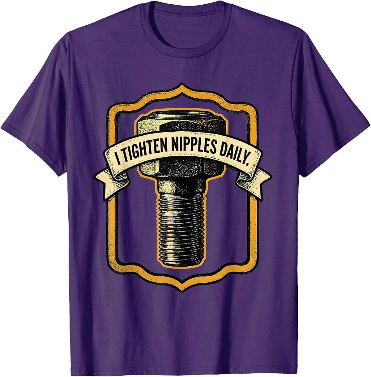 I Tighten Nipples Daily Funny Plumber Pipefitter T-Shirt - Purple