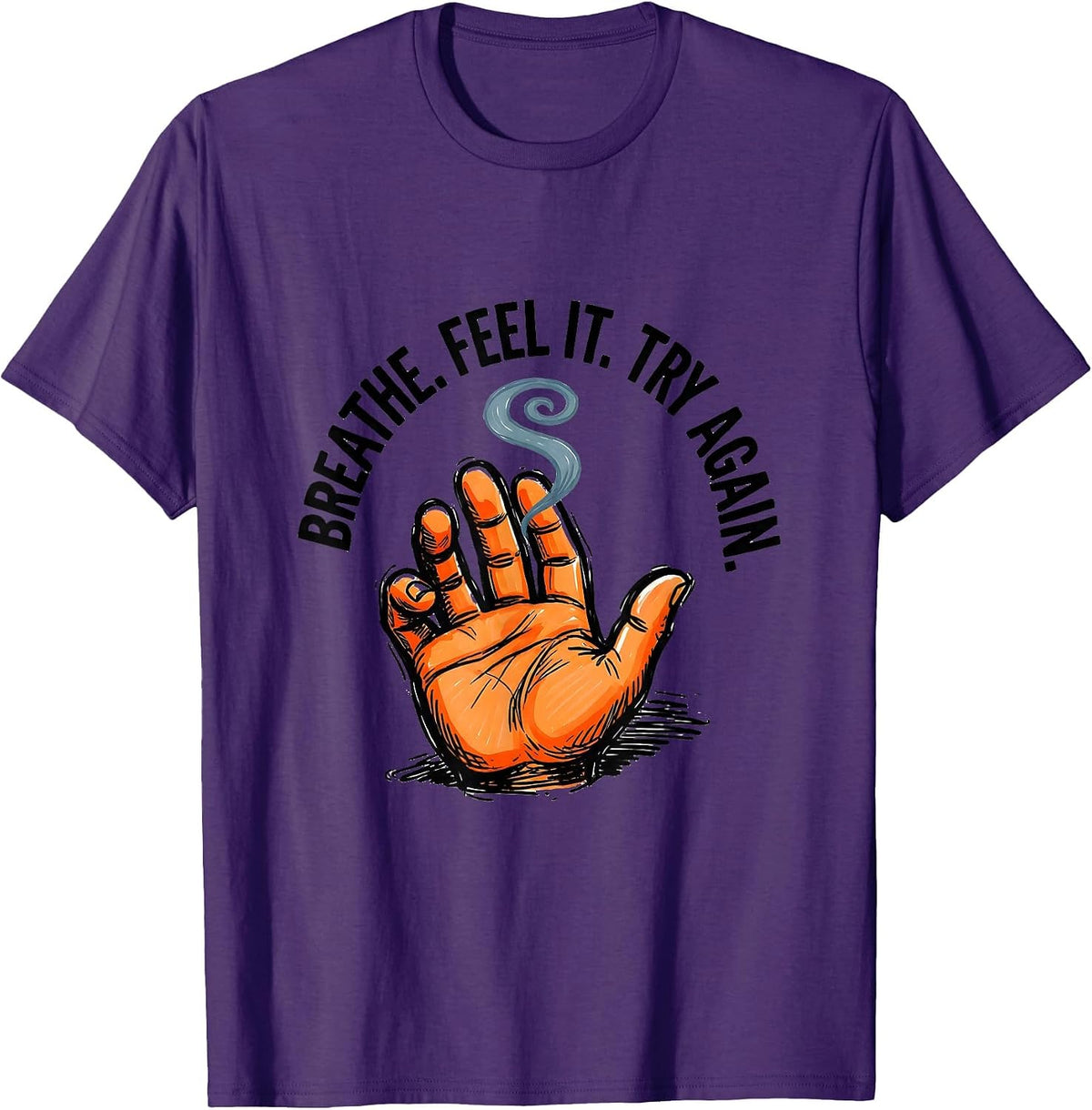 Men's Breathe Feel It Try Again Encouraging Counselor Mental T-Shirt - Purple