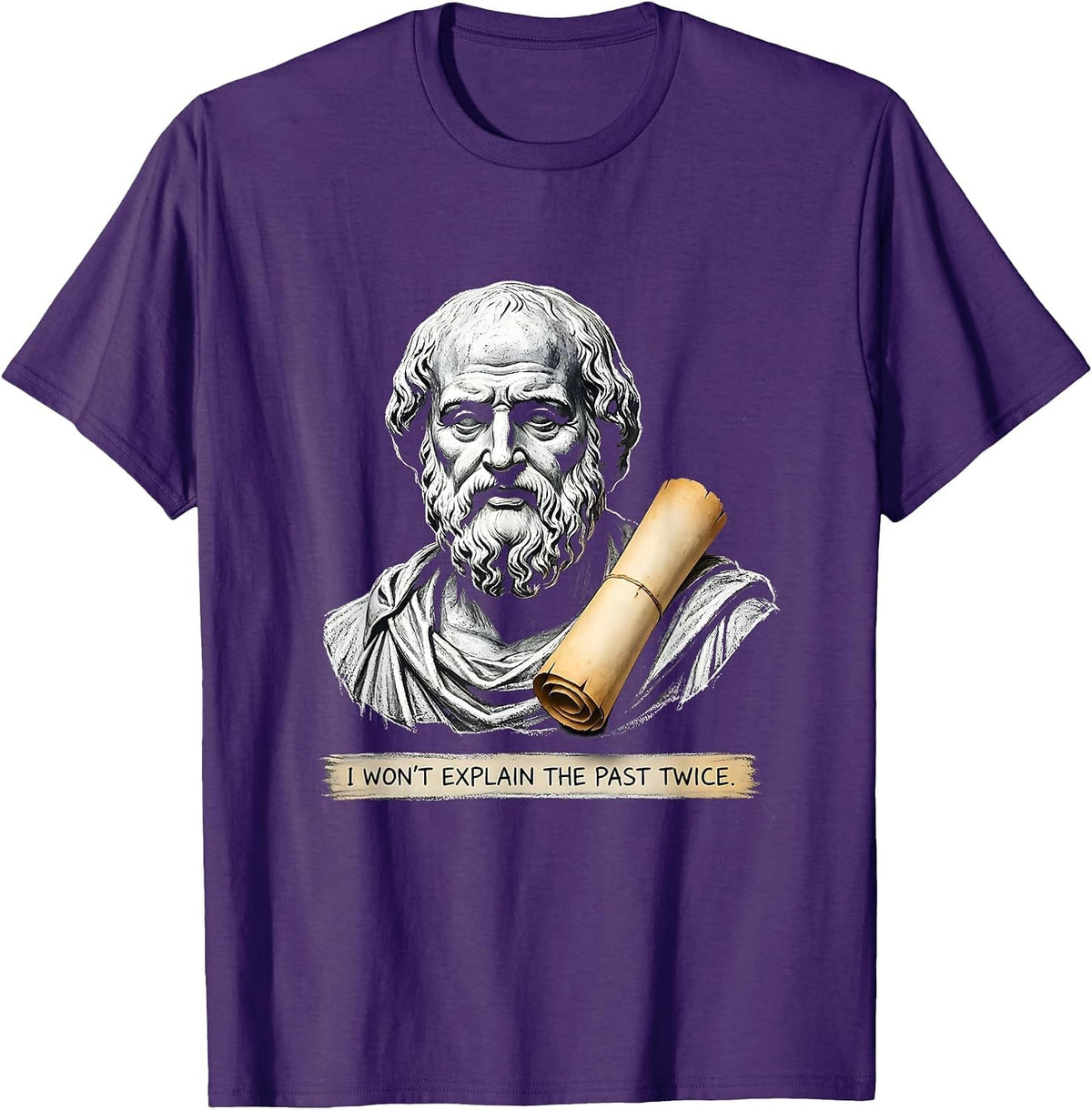 Men's I Won't Explain The Past Twice Funny History Teacher Vintage T-Shirt - Purple