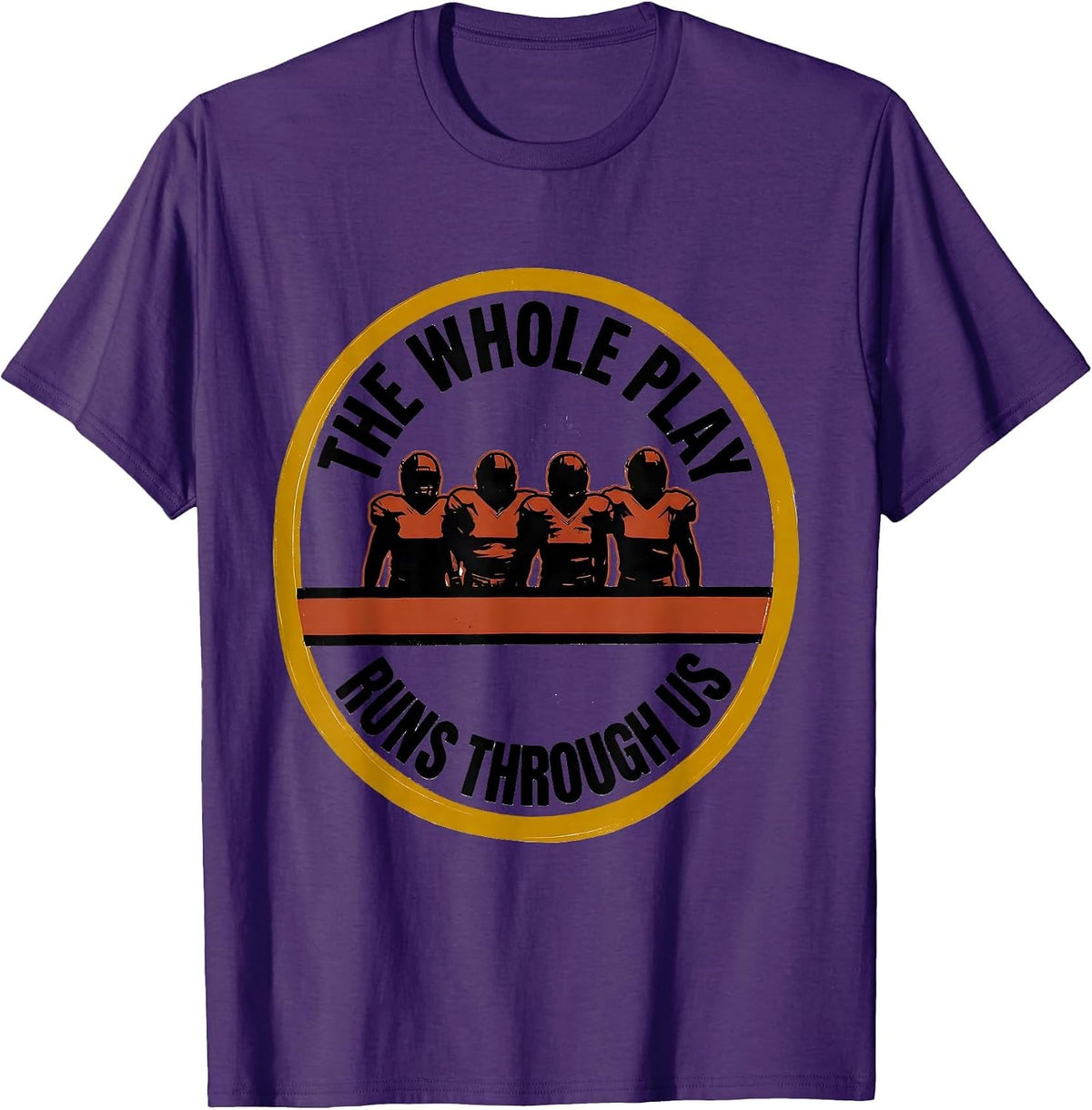 Men's The Whole Play Runs Through Us Funny Football Lineman T-Shirt - Purple