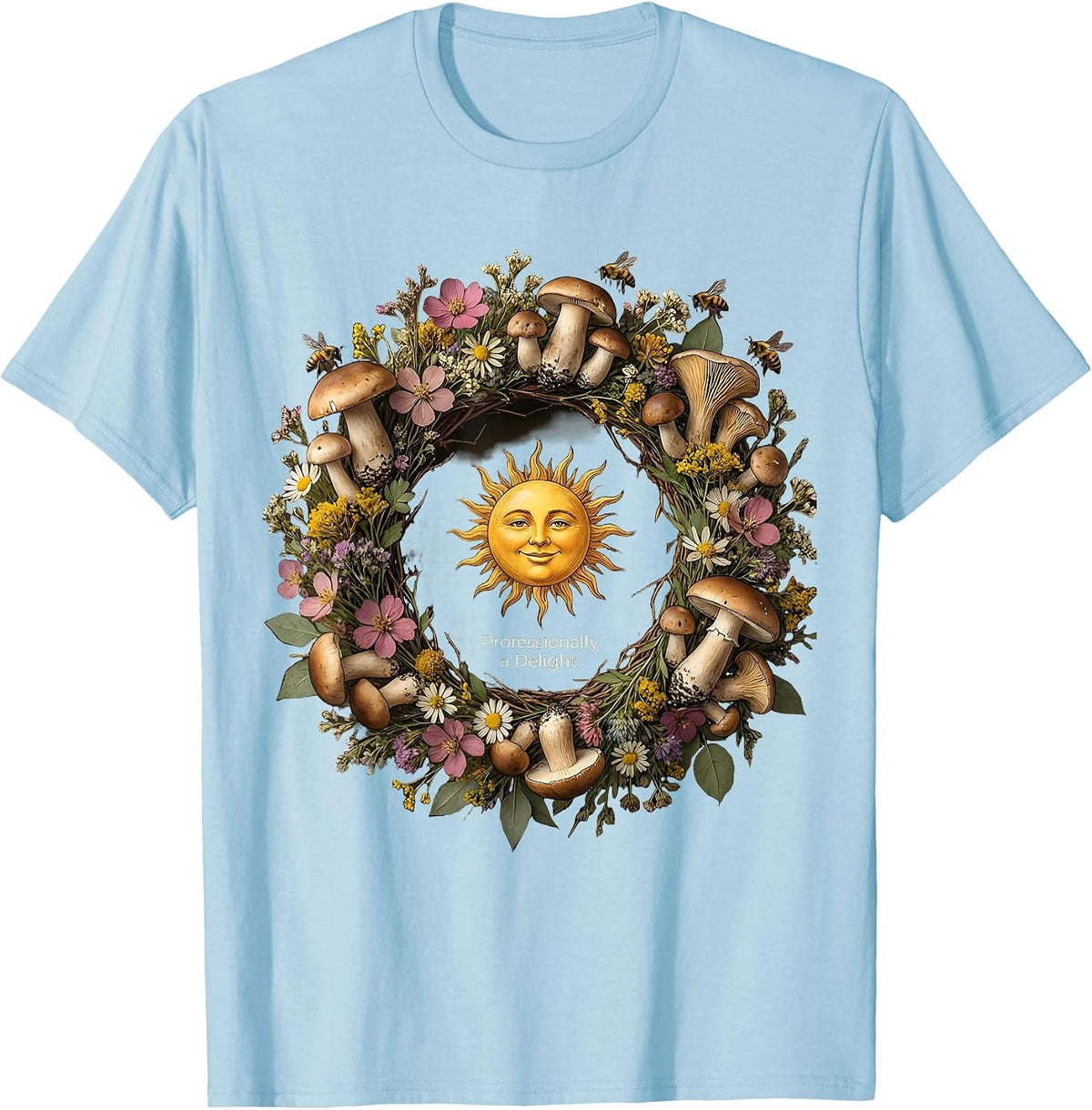 First of All I'm a Delight Professionally Design T-Shirt - Baby Blue