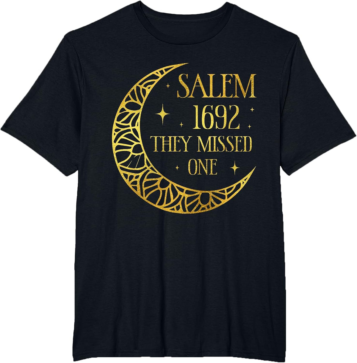 Salem 1962 You Missed One Halloween Feminist Witch Trials T-Shirt - Black