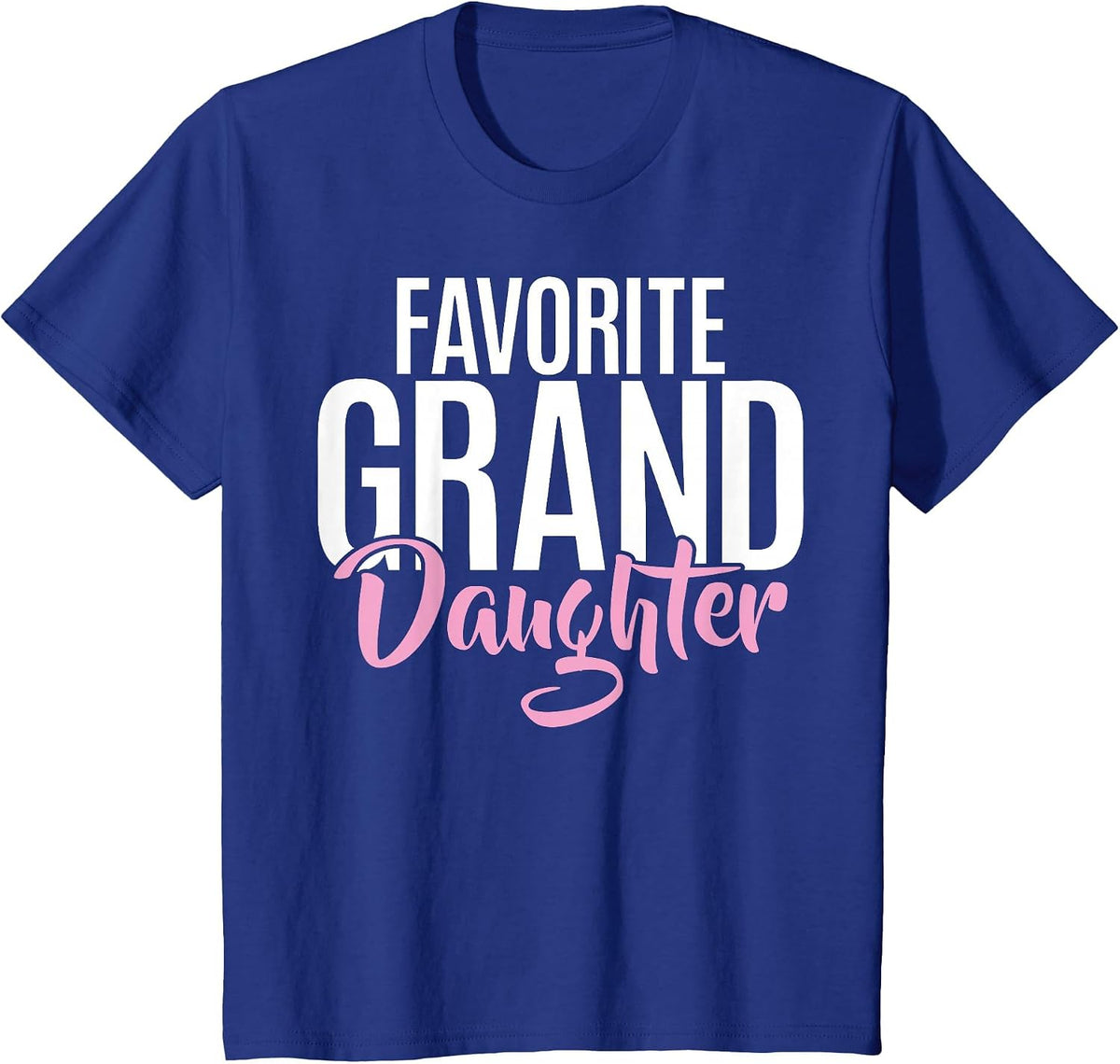 Favorite Granddaughter T-Shirt - Royal Blue
