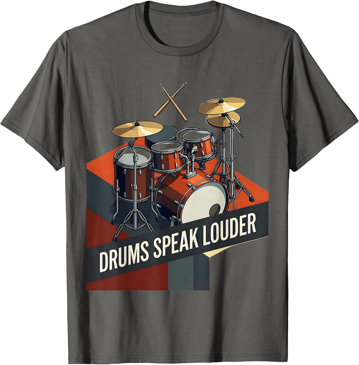 Drums Speak Louder Band Music Design T-Shirt - Asphalt Grey
