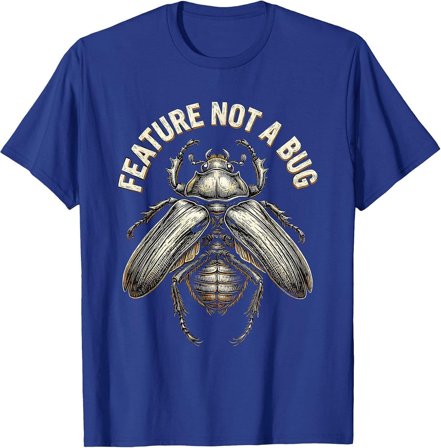 Feature Not a Bug Programmer Humor Design T-Shirt - Royal Blue