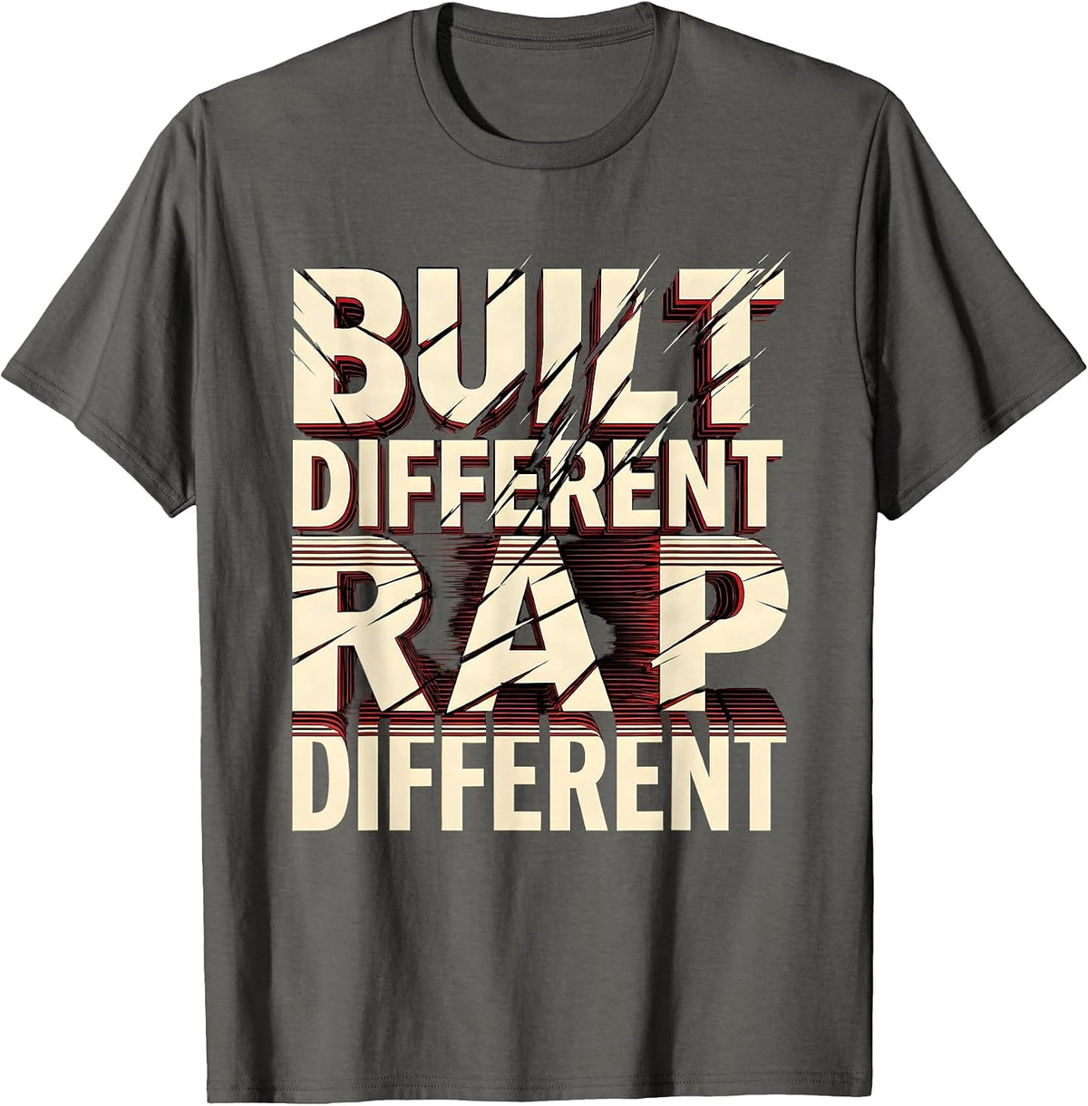 Built Different Rap Different Hip Hop Design T-Shirt - Asphalt Grey
