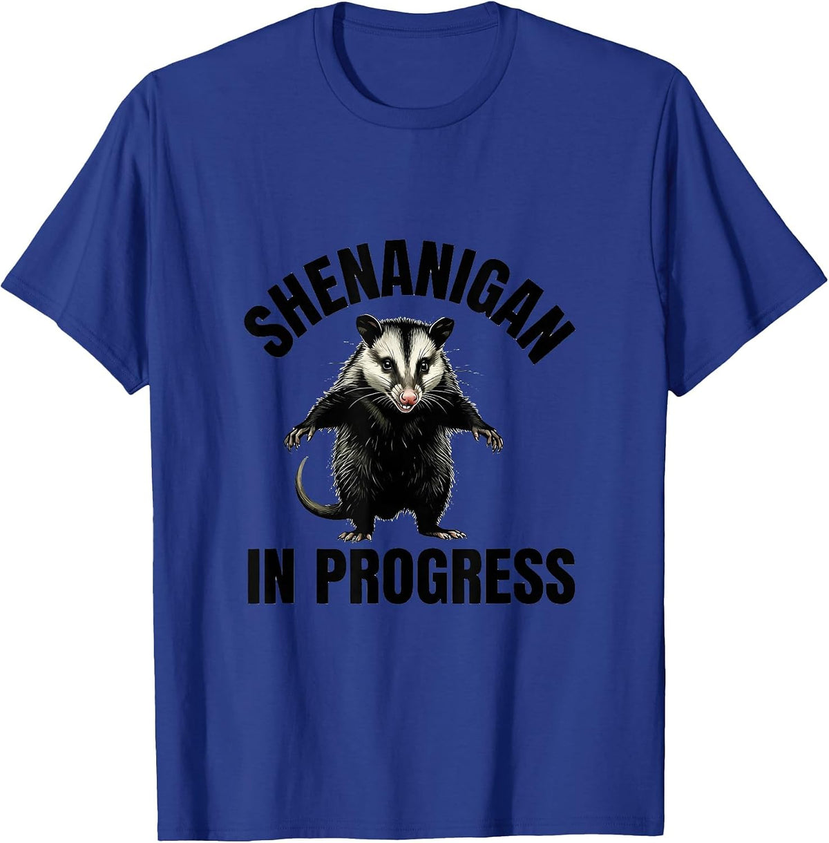 Shenanigan In Progress Mischievous Opossum Design T-Shirt - Royal Blue