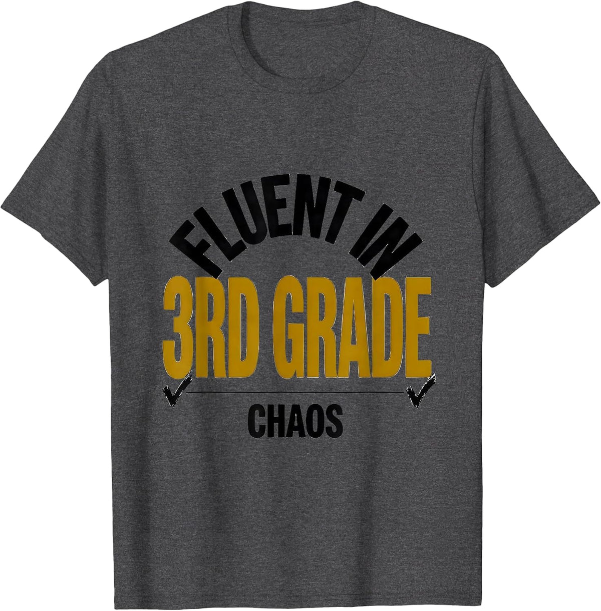 Fluent In 3rd Grade Chaos Funny Teacher Humor T-Shirt - Dark Heather Grey