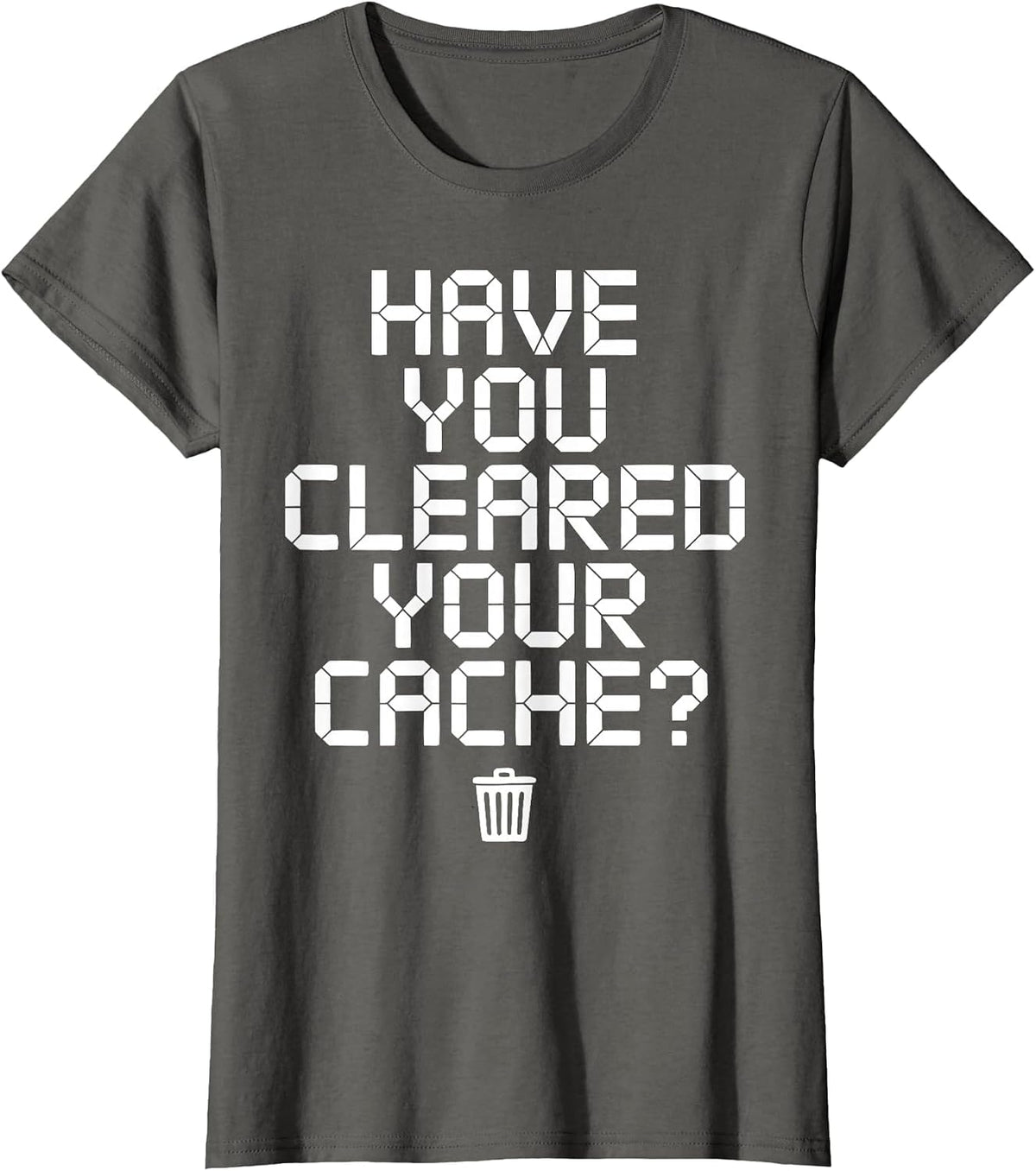 IT Support Computer | Clear Your Cache | Tech Support Work T-Shirt - Asphalt Grey