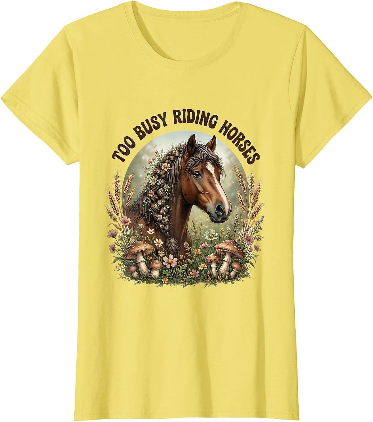 Too Busy Riding Horses Cowgirl Design T-Shirt - Lemon Yellow