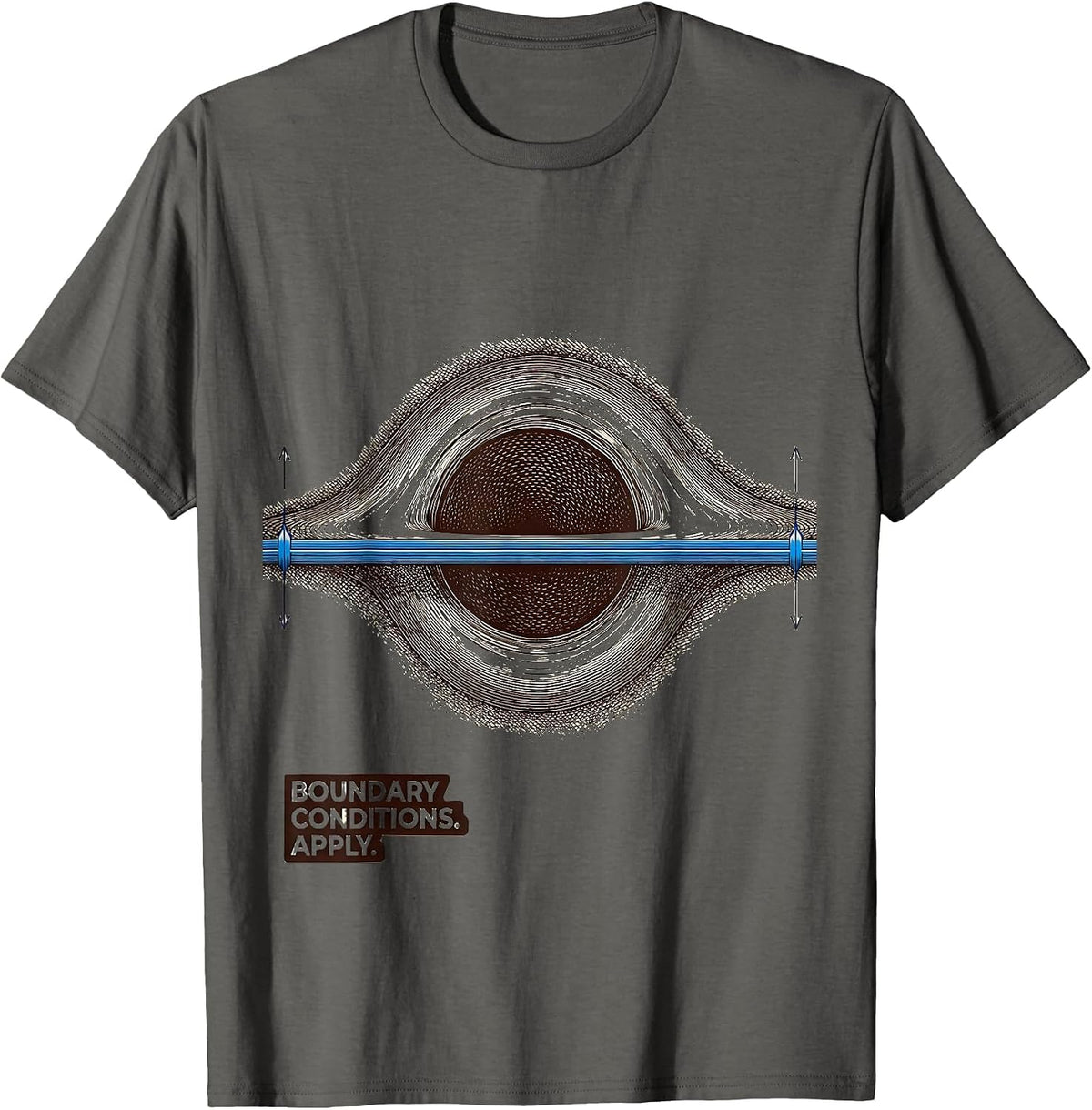 Boundary Conditions Apply Physics Astrophysicist Science T-Shirt - Asphalt Grey